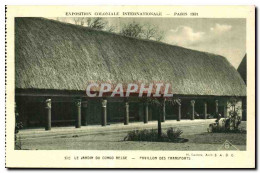 CPA Exposition Coloniale Internationale De Paris Le Jardin Du Congo Belge Pavillon Des Transports - Exhibitions