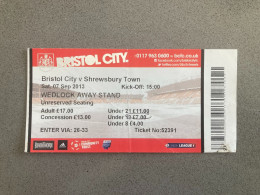 Bristol City V Shrewsbury Town 2013-14 Match Ticket - Biglietti D'ingresso