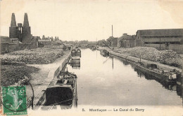 Montluçon * Le Canal Du Berry * Péniche Batellerie - Montlucon