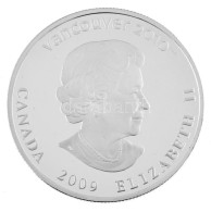 Kanada 2009. 25$ Ag "A Vancouveri Téli Olimpia / Olimpiai Szellemiség" Forgalomba Nem Került, Részben Hologramos Emlékér - Zonder Classificatie