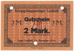 Német Birodalom / Lechfeld Hadifogolytábor 1915. 2M Lyukasztással érvénytelenítve T:F / German Empire / Lechfeld POW Cam - Ohne Zuordnung