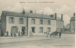 Cpa Orgères Place De La Gare Hotel Lebraud Fanon - Altri & Non Classificati