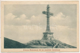 ** T3/T4 Bucsecs-hegység, Butschetsch, Muntii Bucegi; Crucea-Monument De Pe Muntele Caraiman / Emlékmű, Kereszt / Cross, - Non Classés