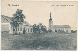 T2/T3 Érvasad, Vasad (Bihar); Görög Katolikus Templom és Iskola / Greek Catholic Church And School (fl) + "POSTAI ÜGYN." - Unclassified