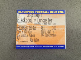 Blackpool V Doncaster Rovers 2004-05 Match Ticket - Biglietti D'ingresso