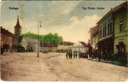 T3 1918 Pozsega, Pozega; Trg Franje Josipa / Ferenc József Tér / Square (kopott Sarkak / Worn Corners) - Zonder Classificatie