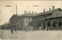 * T2/T3 1907 Szabadka, Subotica; Pályaudvar, Vasútállomás. Lipsitz Kiadása / Railway Station (Rb) - Non Classificati