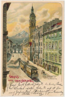 T2 1899 (Vorläufer) Innsbruck (Tirol), Maria Theresienstrasse Mit Triumphpforte Und Serles Oder Waldrastspitze / Street  - Ohne Zuordnung