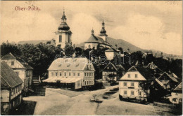 T2/T3 Horní Police, Oberpolitz, Ober-Politz; General View, Churches, Inn And Restaurant. Verlag Reinhold Zeisler - Zonder Classificatie