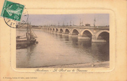 Bordeaux * Le Pont Sur La Garonne * Péniche - Bordeaux