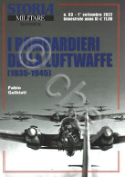 Rivista Storia Militare Dossier N. 63 - 2022 F. Galbiati - Bombardieri Luftwaffe - Altri & Non Classificati