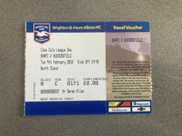 Brighton & Hove Albion V Huddersfield Town 2009-10 Match Ticket - Biglietti D'ingresso