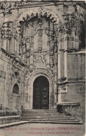 TOMAR - THOMAR - Convento  De Cristo - Pórtico Da Igreja - PORTUGAL - Santarem