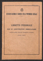 Regno - Documenti/Varie - 1944 - Libretto Personale Del Istituto Nazionale Fascista Della Previdenza Sociale Per Le Assi - Other & Unclassified
