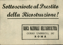 Regno - Volantini Lanciati Da Aereo - 1946 - Sottoscrivete Al Prestito Della Ricostruzione! - Banca Nazionale Dell'Agric - Otros & Sin Clasificación