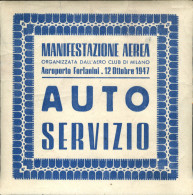 Regno - Volantini Lanciati Da Aereo - 1947 (12 Ottobre) - Manifestazione Aerea - Aeroporto Forlanini - Auto Servizio - E - Other & Unclassified