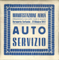 Regno - Volantini Lanciati Da Aereo - 1947 (12 Ottobre) - Manifestazione Aerea - Aeroporto Forlanini - Auto Servizio - E - Autres & Non Classés