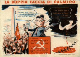 Regno - Volantini Lanciati Da Aereo - 1948/1950 (14 Luglio) - La Doppia Faccia Di Palmiro - Volantino Illustrato - Strap - Otros & Sin Clasificación