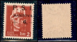 C.L.N. - Mantova - 1945 - 2 Lire + 6 (8e) Con Soprastampa In Alto A Destra - Gomma Integra (240) - Sonstige & Ohne Zuordnung