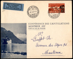 EUROPA - SVIZZERA - Montreaux 1937/Conference Des Captulations - 40 Cent Su 20 (310) Su Busta Per Città Con Annullo Spec - Other & Unclassified