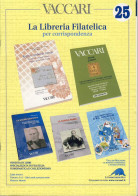 LIT - VPN - VACCARI - Vente N° 25 - LIBRAIRIE PHILATÉLIQUE - Catálogos De Casas De Ventas