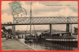 33 - B29749CPA - CADILLAC SUR GARONNE - Le Quai - Très Bon état - GIRONDE - Cadillac