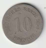 DEUTSCHES REICH 1876 F: 10 Pfennig, KM 4 - 10 Pfennig