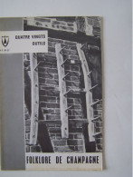 "LE FOLKLORE DE CHAMPAGNE". LE DEPARTEMENT DE L'AUBE. L'ASSOCIATION DES COMPAGNONS DU DEVOIR. "QUATRE VINGTS OUTILS" - Champagne - Ardenne
