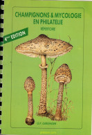 LIVRE : REPERTOIRE DES CHAMPIGNONS ET MYCOLOGIE EN PHILATELIE - Motivkataloge