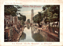 CHROMO CACAO VAN HOUTEN VUE DE HOLLANDE LE CANAL OUDE GRACHT A UTRECHT - Van Houten