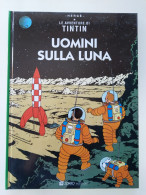 LE AVVENTURE DI TINTIN - UOMINI SULLA LUNA - Lizard Edizioni - 2000 - Sonstige & Ohne Zuordnung