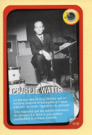 Carte Rolling Stones N° 10/46 / CHARLIE WATTS / Carrefour Market / Année 2012 - Autres & Non Classés