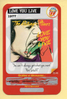 Carte Rolling Stones N° 25/46 / LOVE YOU LIVE 1977 (Modèle Perdant) Carrefour Market / Année 2012 - Andere & Zonder Classificatie