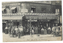 Carte Postale : Paris  - Rue Du Faubourg Saint Martin Au Petit Pot - Arrondissement: 10