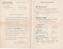 BOURGES PROGRAMME EDUCATION MUTUELLE CONFERENCE SUR L AUVERGNE PAR MR ROUX PARASSAC ANNEE 1908 - Programmes