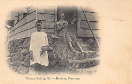 Sierra-Leone - FREETOWN - Woman Making Native Baskets - Publ. Unknown  - Sierra Leona