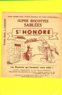 BUVARD  : SUPER Biscottes Sablées St HONORE  Fable  La Cigale Et La Fourmi - Biscotti