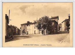 69.BOURG DE THIZY.QUARTIER PIERREFEU. - Thizy