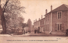 CORMEILLES-en-PARISIS (Val-d'Oise) - Le Café De La Montagne - Maison Watrin-Piton - Ecrit (2 Scans) Paris 17e R L'Ecluse - Cormeilles En Parisis