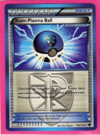 Carte Pokemon Francaise 2013 Noir Et Blanc Glaciation Plasma 105/116 Team Plasma Ball Neuve - Noir & Blanc