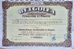 Belgoléa - S.A. Pétrolifère Et Minière - 1947 - Anvers - Aardolie