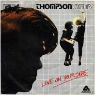 Thompson Twins - Love On Your Side / Love On Your Back. Single - Otros & Sin Clasificación