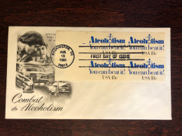 USA FDC COVER 1981 YEAR ALCOHOLISM HEALTH MEDICINE STAMPS - 1981-1990