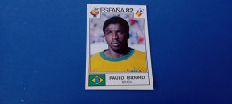 Figurina Panini WM Espana 82 - 377 Paulo Isidoro Brasile - Italienische Ausgabe