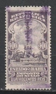 Revenue/ Fiscal, Brasil - Estado Da Bahia. Imposto Do Sello -|- 400 Réis - Postage Due