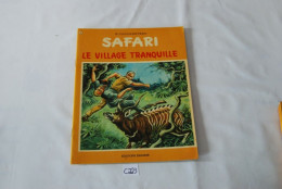 C223 Bande Dessinée - Safari - Le Village Tranquille - Tome 13 - Safari