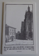 BULLETIN DES SOCIETES D'HISTOIRE ET D'ARCHEOLOGIE DE LA MEUSE N°32 1996 EXCELLENT ETAT Rochefort Révolution Française - Lorraine - Vosges