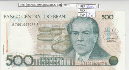 BILLETE BRASIL 500 CRUZEIROS 1988 P-220a N01843 - Autres - Amérique