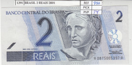 BILLETE BRASIL 2 REAIS 2001 P-249a N01291 - Autres - Amérique