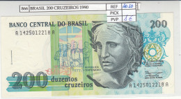 BILLETE BRASIL 200 CRUZEIROS 1990 P-229 - Altri – America